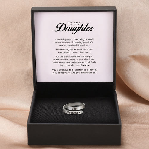 “Just Breathe” Daughter's Reminder Ring
