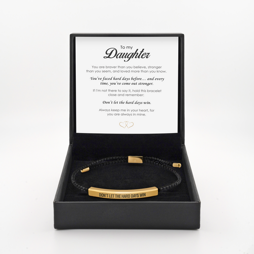 No dejes que te ganen los días difíciles - Pulsera de empoderamiento de la hija