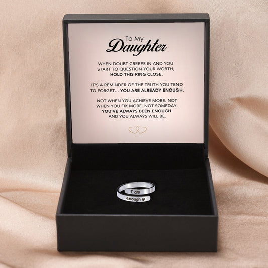 "I Am Enough" - Daughter's Support Ring