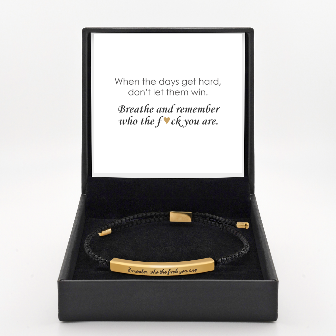 "Remember Who The F*ck You Are" - Daughter's Empowerment Bracelet