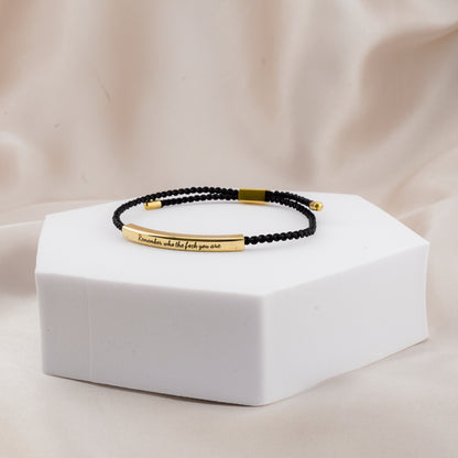 "Remember Who The F*ck You Are" - Daughter's Empowerment Bracelet