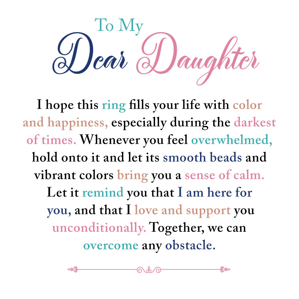 To My Daughter - We Can Overcome Any Obstacle - Anxiety Ring