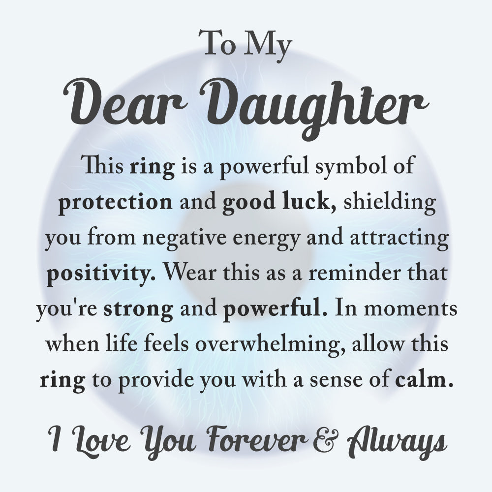 To My Daughter - Evil Eye Protection Ring
