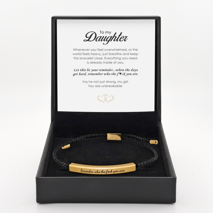 "Remember Who The F*ck You Are" - Pulsera de empoderamiento de la hija
